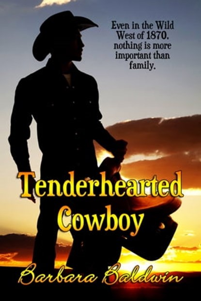 Tenderhearted Cowboy, Barbara Baldwin - Ebook - 9781773625751