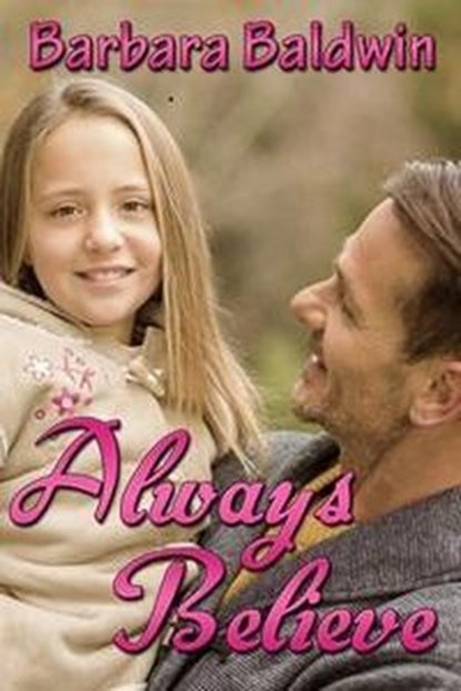 Always Believe, Barbara Baldwin - Ebook - 9781773628363