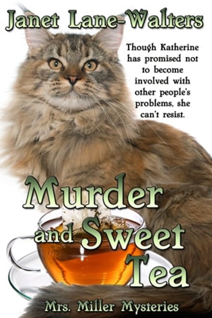 Murder and Sweet Tea, Janet Lane Walters - Ebook - 9781773629681