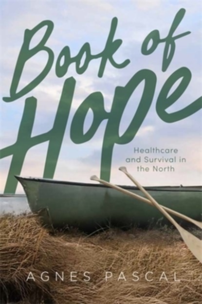 Book of Hope, Agnes R. Pascal - Paperback - 9781773637365
