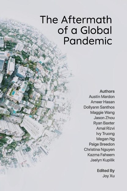 The Aftermath of a Global Pandemic, Austin Mardon ; Ameer Hasan ; Dollyann Santhos - Paperback - 9781773698922