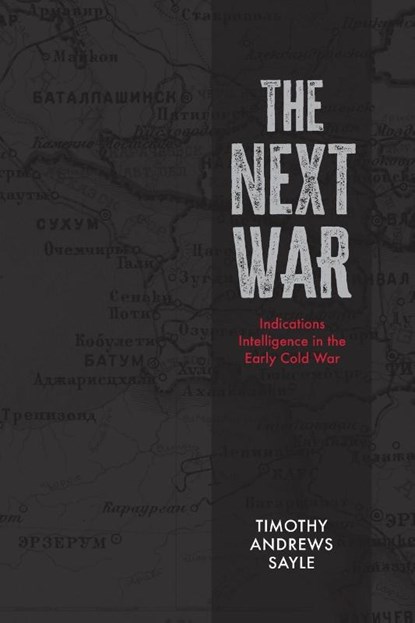 The Next War, Timothy Andrews Sayle - Paperback - 9781773856230