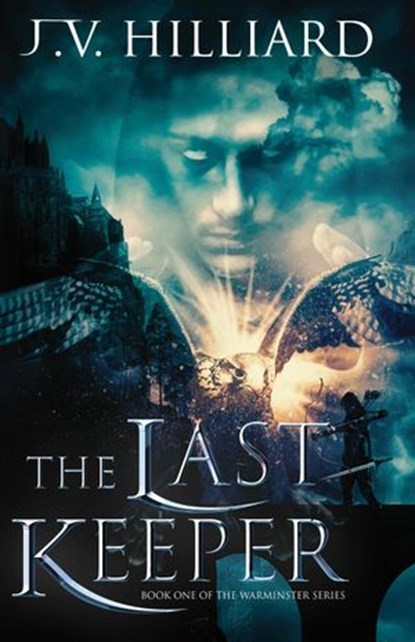 The Last Keeper, J.V. Hilliard - Ebook - 9781774000427