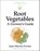 Root Vegetables, Jean-Martin Fortier - Paperback - 9781774060179
