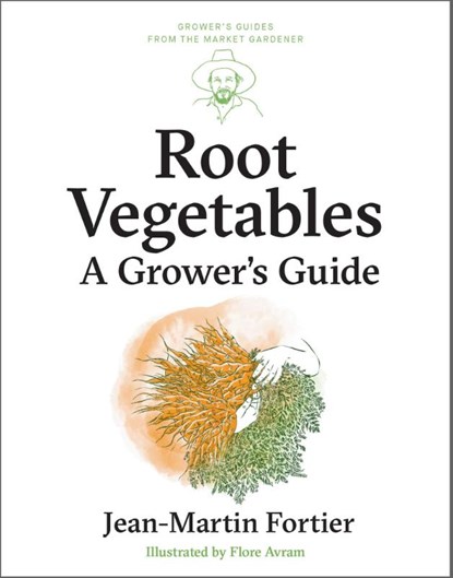 Root Vegetables, Jean-Martin Fortier - Paperback - 9781774060179