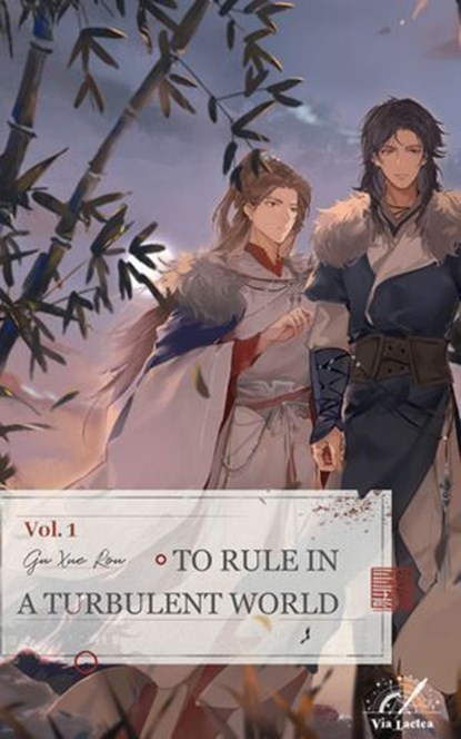 To Rule in a Turbulent World: 乱世为王Vol1 (English Edition), Gu Xue Rou - Ebook - 9781774084410