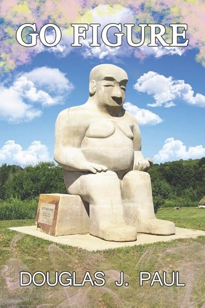 GO FIGURE, Douglas Paul - Paperback - 9781774192184