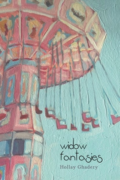 Widow Fantasies, Hollay Ghadery - Paperback - 9781774221143
