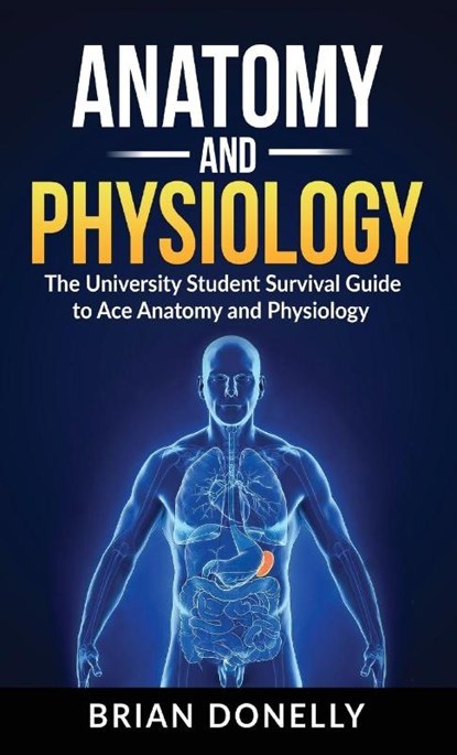 Anatomy & Physiology, Brian Donelly - Gebonden - 9781774340097