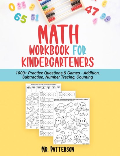 Math Workbook for Kindergarteners, MR Patterson - Paperback - 9781774340998