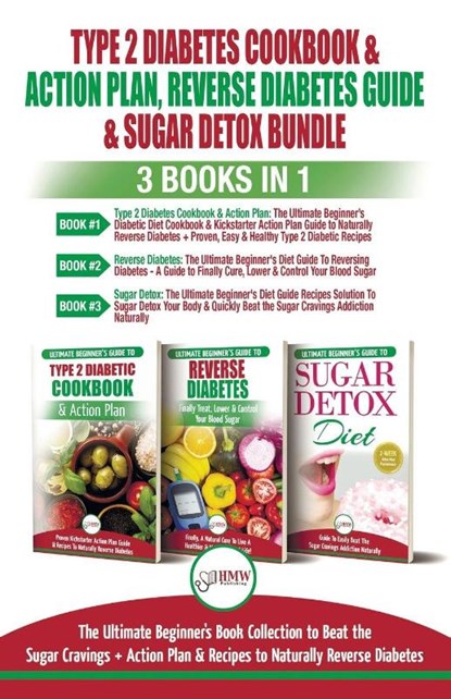 Type 2 Diabetes Cookbook & Action Plan, Reverse Diabetes Guide & Sugar Detox - 3 Books in 1 Bundle, Jennifer Louissa ; Louise Jiannes - Paperback - 9781774350225