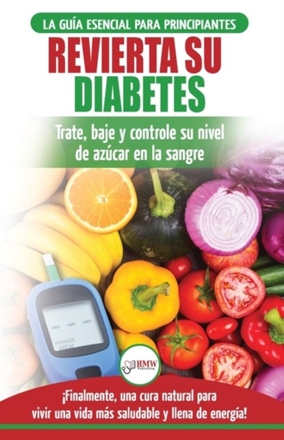 Revierta su diabetes, Louise Jiannes - Paperback - 9781774350386