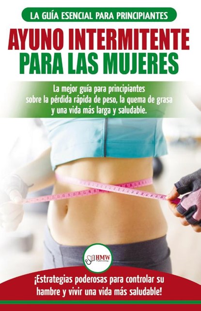 Ayuno intermitente para las mujeres, Jennifer Louissa - Paperback - 9781774350539