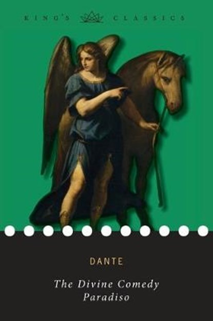 The Divine Comedy, Paradiso (King's Classics), ALIGHIERI,  Dante - Paperback - 9781774370827