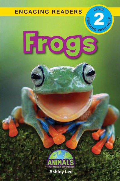 Frogs, Ashley Lee - Paperback - 9781774376478