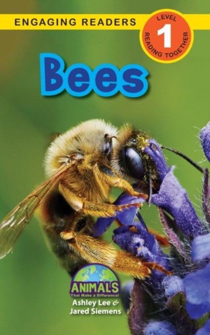 Bees, Ashley Lee ; Jared Siemens - Gebonden - 9781774376621