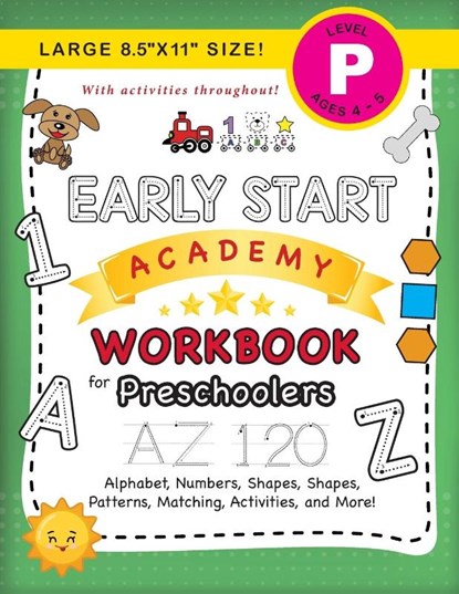 Early Start Academy Workbook for Preschoolers, Lauren Dick - Paperback - 9781774377758