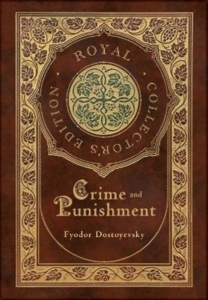 Crime and Punishment (Royal Collector's Edition) (Case Laminate Hardcover with Jacket), Fyodor Dostoyevsky - Gebonden - 9781774378564