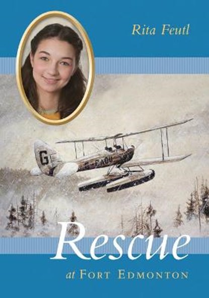 Rescue at Fort Edmonton, Rita Feutl - Paperback - 9781774390412
