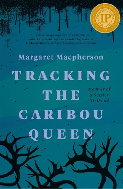 Tracking the Caribou Queen, Margaret Macpherson - Paperback - 9781774390610