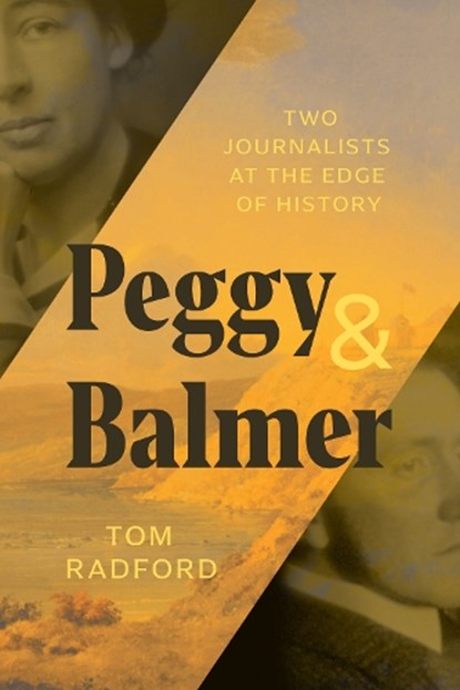 Peggy & Balmer, Tom Radford - Paperback - 9781774391068