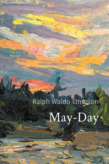 May-Day, Ralph Waldo Emerson - Paperback - 9781774419526