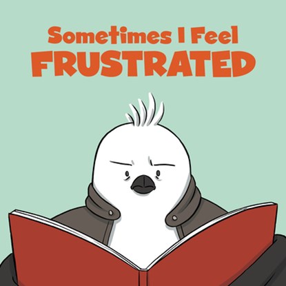 Sometimes I Feel Frustrated, Arvaaq Press - Paperback - 9781774502587