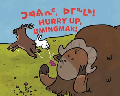 Hurry Up, Umingmak!, Rachel Rupke - Paperback - 9781774502624