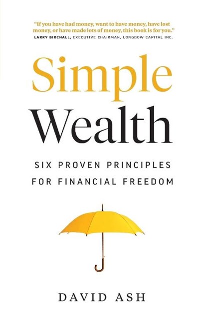 Simple Wealth, David Ash - Paperback - 9781774580103