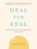 Heal For Real, Shannon Moroney - Paperback - 9781774580998