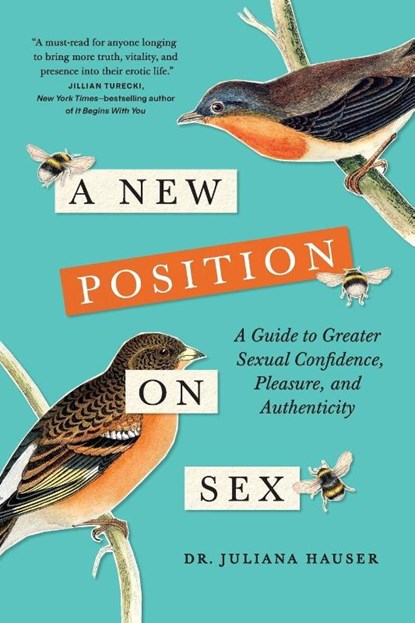 A New Position on Sex, Juliana Hauser - Paperback - 9781774584507