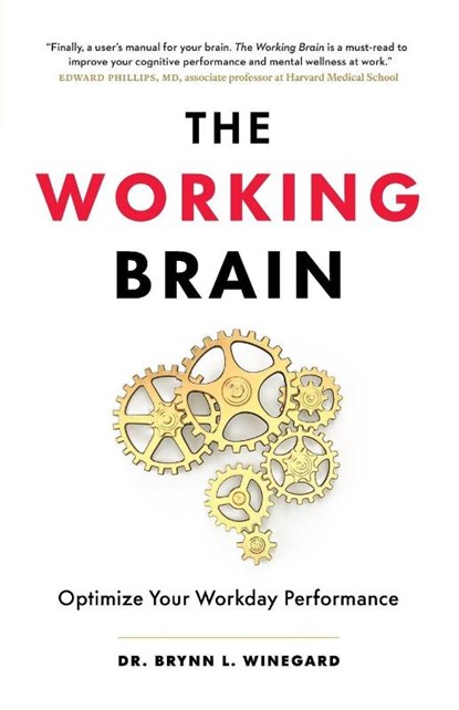 The Working Brain, Brynn L. Winegard - Paperback - 9781774584903