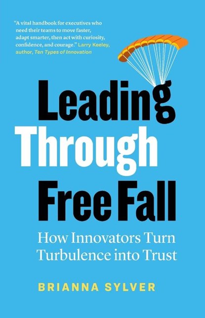 Leading Through Free Fall, Brianna Sylver - Paperback - 9781774585955