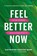Feel Better Now, Catherine Roscoe Barr - Paperback - 9781774585979