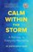 Calm Within the Storm, Robyne Hanley-Dafoe - Paperback - 9781774586778