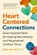 Heart-Centered Connections, Niki Elliott PhD - Paperback - 9781774586822