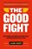 The Good Fight, Liane Davey - Paperback - 9781774587409