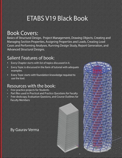 ETABS V19 Black Book, Gaurav Verma - Paperback - 9781774590430