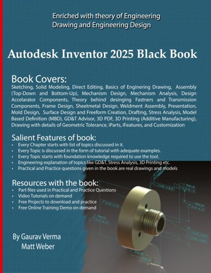 Autodesk Inventor 2025 Black Book, Gaurav Verma ; Matt Weber - Paperback - 9781774591420