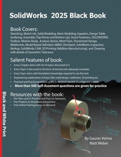 SolidWorks 2025 Black Book, Gaurav Verma ; Matt Weber - Paperback - 9781774591505