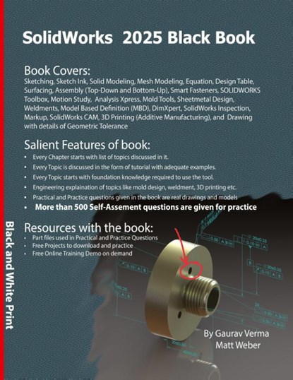 SolidWorks 2025 Black Book, Gaurav Verma ; Matt Weber - Paperback - 9781774591505