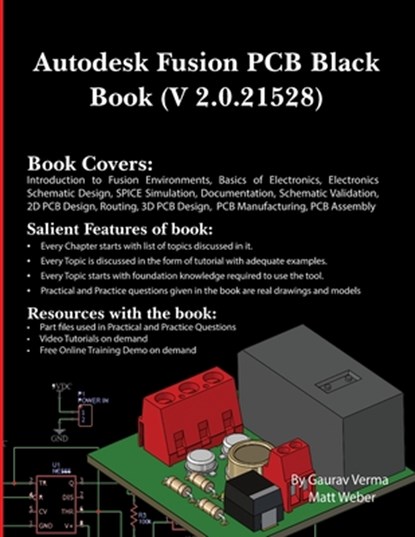 Autodesk Fusion PCB Black Book (2.0.21528), Gaurav Verma ; Matt Weber - Paperback - 9781774591666