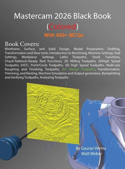 Mastercam 2026 Black Book, Gaurav Verma ; Matt Weber - Gebonden - 9781774591871