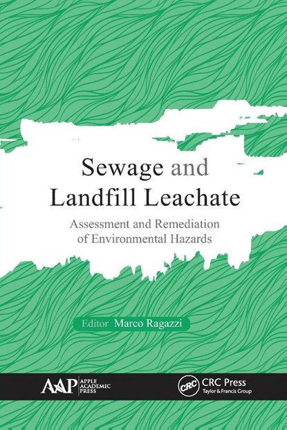 Sewage and Landfill Leachate, Marco Ragazzi - Paperback - 9781774637050