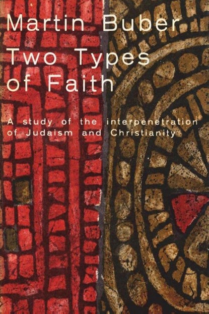 Two Types of Faith, Martin Buber - Paperback - 9781774640234
