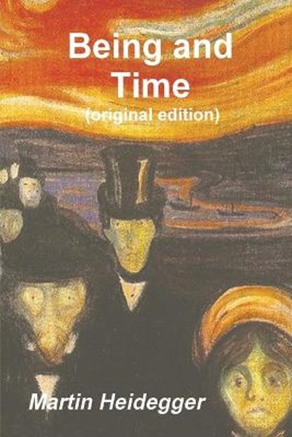 Being and Time, Martin Heidegger - Paperback - 9781774640661