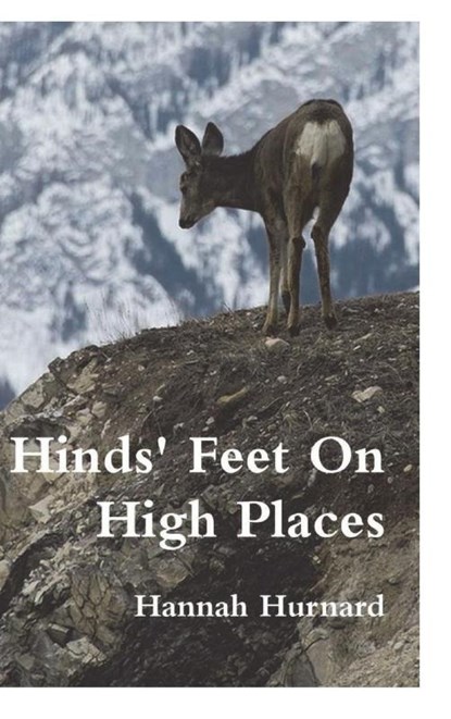 Hinds' Feet On High Places, Hannah Hurnard - Gebonden - 9781774641644