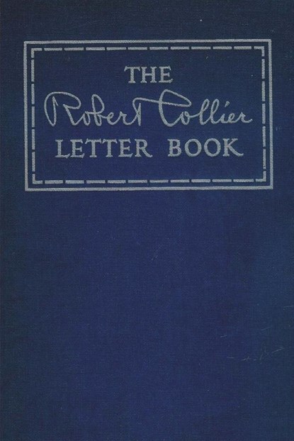 The Robert Collier Letter Book, Robert Collier - Paperback - 9781774642191