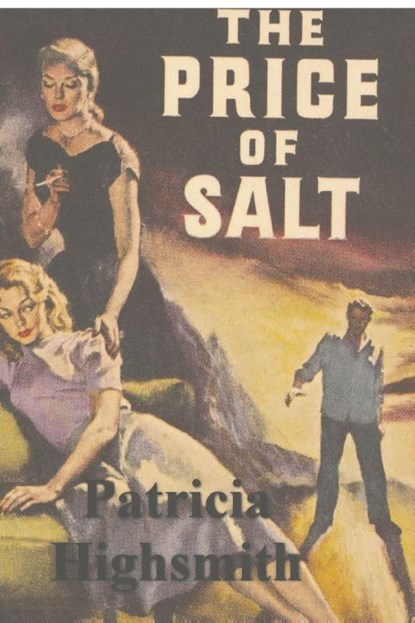 The Price of Salt, Patricia Highsmith - Paperback - 9781774642368