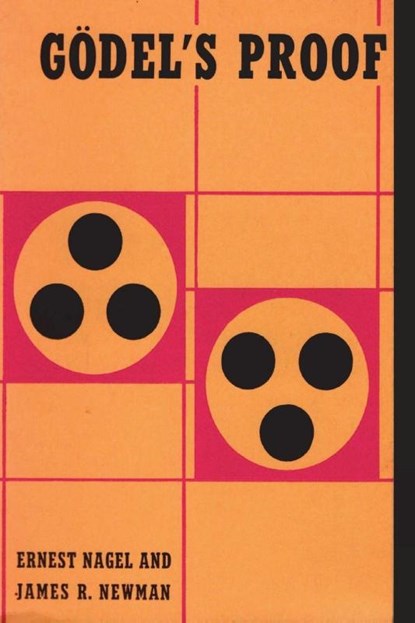 Godel's Proof, Ernest Nagel ; James Newman - Paperback - 9781774645024
